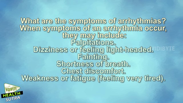 Heart Disease and Abnormal Heart Rhythm (Arrhythmia) Symptoms and Causes