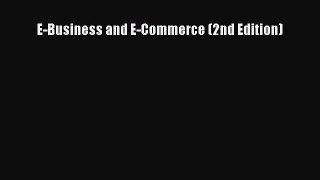 Read E-Business and E-Commerce (2nd Edition) Ebook Free