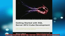 Free PDF Downlaod  Getting Started with SQL Server 2012 Cube Development  DOWNLOAD ONLINE
