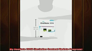 FREE DOWNLOAD  My OneNote 2016 includes Content Update Program  FREE BOOOK ONLINE