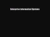 Read Enterprise Information Systems Ebook Free