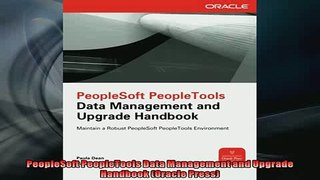 EBOOK ONLINE  PeopleSoft PeopleTools Data Management and Upgrade Handbook Oracle Press  FREE BOOOK ONLINE