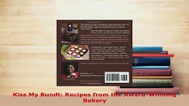 PDF  Kiss My Bundt Recipes from the AwardWinning Bakery PDF Full Ebook