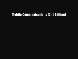 Read Mobile Communications (2nd Edition) Ebook Free