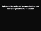 Download High-Speed Networks and Internets: Performance and Quality of Service (2nd Edition)