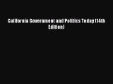 Download California Government and Politics Today (14th Edition) Free Books