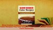 PDF  Slow Cooker Cake Recipes 80 Sumptuous LowCarb Cake Recipes You Can Cook in Your Slow Download Online