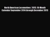 Read North American Locomotives  2015: 16-Month Calendar September 2014 through December 2015
