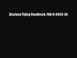 Download Airplane Flying Handbook (FAA-H-8083-3a) PDF Free