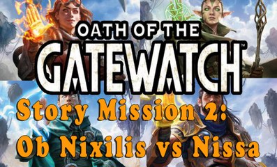 #2|Oath of the Gatewatch: Ob Nixilis vs Nissa| Magic Duels Origins : Story Mode Full HD Gameplay