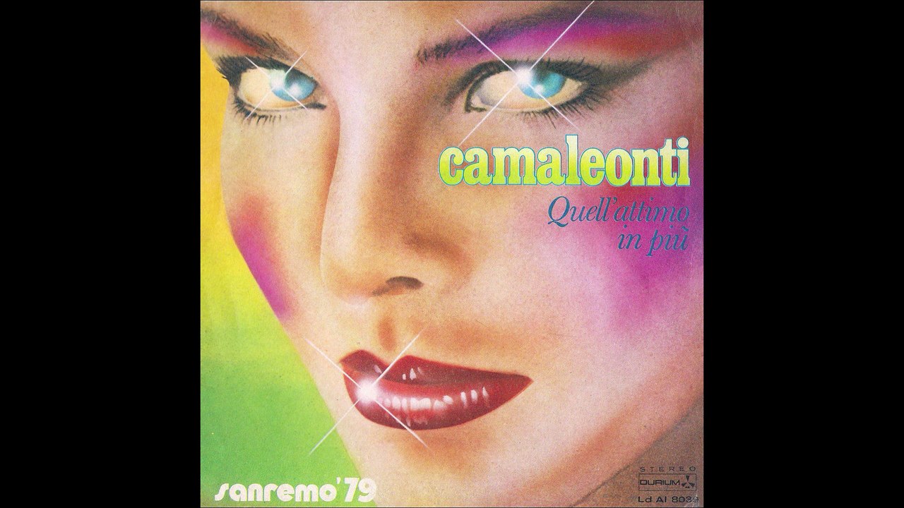 Camaleonti - Quell'attimo in più [1979] - 45 giri