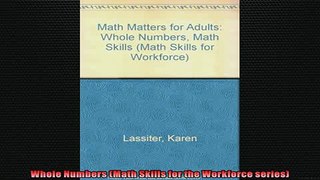 FREE DOWNLOAD  Whole Numbers Math Skills for the Workforce series  FREE BOOOK ONLINE