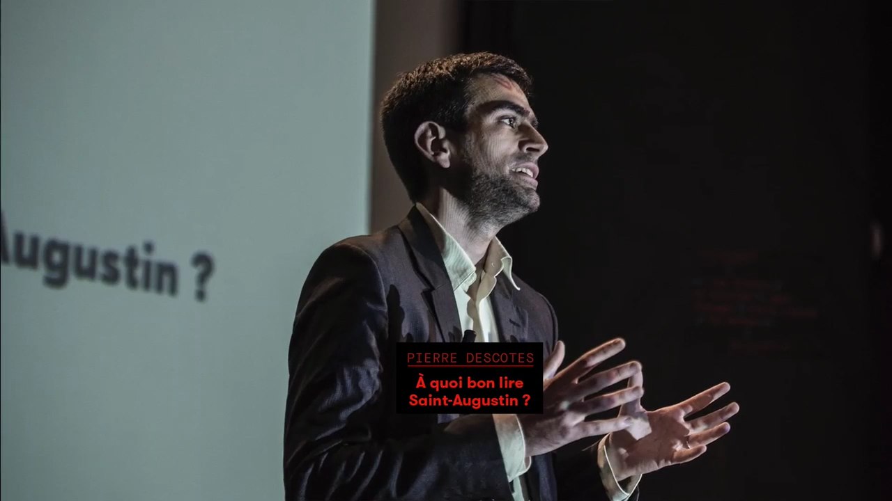Pierre Descotes - À quoi bon lire Saint Augustin ?
