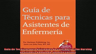 READ book  Guia de Tecnicas para Asistentes de Enfermeria The Nursing Assistants Handbook Spanish  DOWNLOAD ONLINE