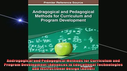 FREE DOWNLOAD  Andragogical and Pedagogical Methods for Curriculum and Program Development Advances in READ ONLINE