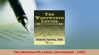PDF  The Wentworth Letter Annotated  LDS Read Full Ebook