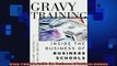 Free PDF Downlaod  Gravy Training Inside the Business of Business Schools  FREE BOOOK ONLINE