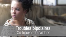 Troubles bipolaires : où trouver de l’aide ?