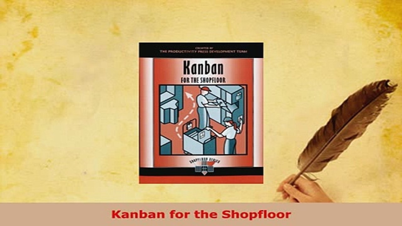 PDF  Kanban for the Shopfloor Read Full Ebook