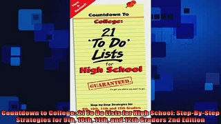 READ book  Countdown to College 21 To Do Lists for High School StepByStep Strategies for 9th 10th  FREE BOOOK ONLINE