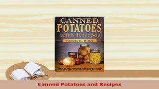 PDF  Canned Potatoes and Recipes PDF Book Free
