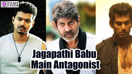 Jagapathi Babu To Take On Both Ilayathalapathy Vijay & Puratchi Thalapathi Vishal!- Filmyfocus.com