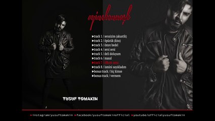 Yusuf Tomakin - Ofkem Sana 2016