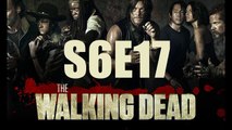 The Walking Dead Episode 17 Season 6 fullHd 1080p