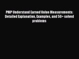 Read PMP Understand Earned Value Measurements: Detailed Explanation Examples and 50  solved