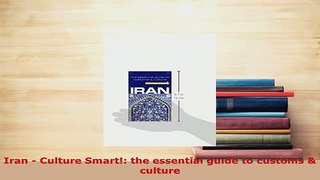 PDF  Iran  Culture Smart the essential guide to customs  culture Download Online