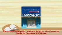 PDF  Dominican Republic  Culture Smart The Essential Guide to Customs  Culture Read Online