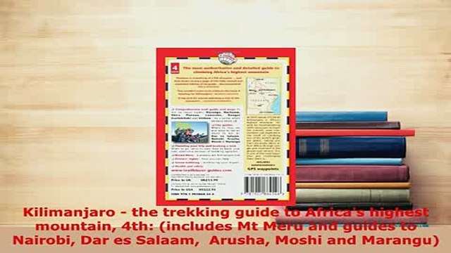 PDF Kilimanjaro the trekking guide to Africas highest mountain 4th includes Mt Meru and Download Full Ebook