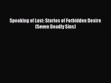 Read Speaking of Lust: Stories of Forbidden Desire (Seven Deadly Sins) Ebook Free