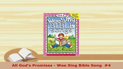 PDF  All Gods Promises  Wee Sing Bible Song  4 Free Books