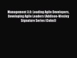 [Read book] Management 3.0: Leading Agile Developers Developing Agile Leaders (Addison-Wesley