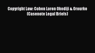 PDF Copyright Law: Cohen Loren Okediji & Orourke (Casenote Legal Briefs) Free Books