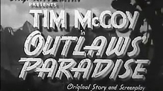 Outlaws\\\' Paradise - Full Length Classic Western Movies