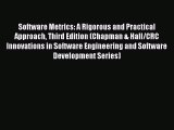 Read Software Metrics: A Rigorous and Practical Approach Third Edition (Chapman & Hall/CRC