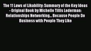 Download The 11 Laws of Likability: Summary of the Key Ideas - Original Book by Michelle Tillis