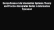 [Read book] Design Research in Information Systems: Theory and Practice (Integrated Series