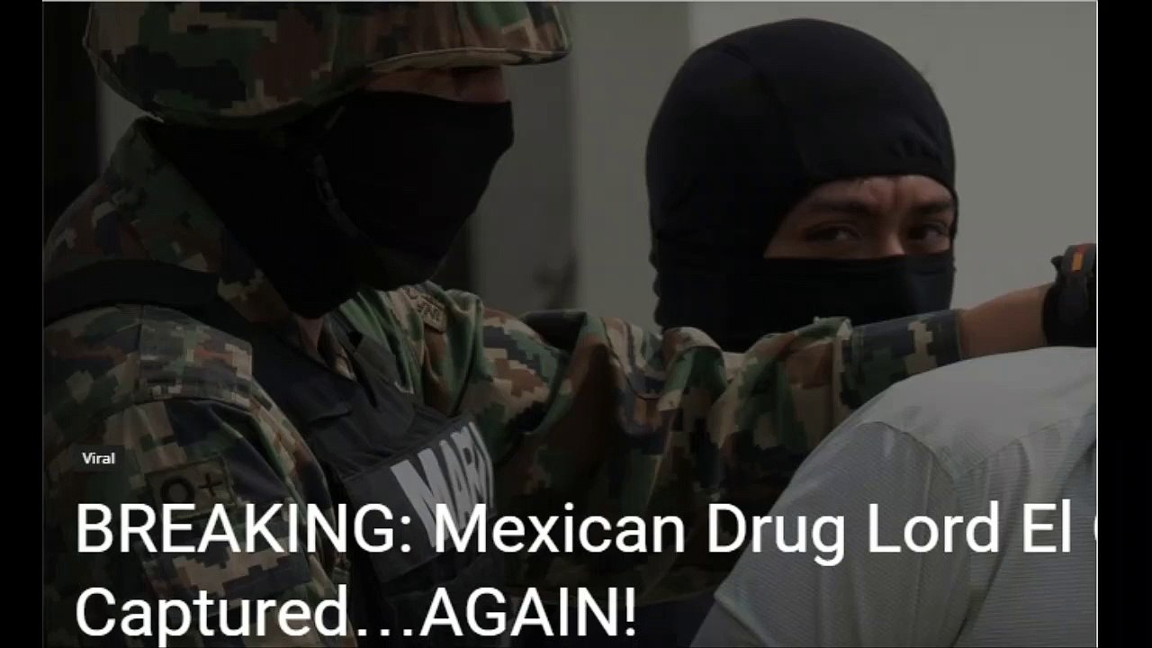 El Chapo Has Been Captured