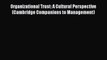 [Read book] Organizational Trust: A Cultural Perspective (Cambridge Companions to Management)