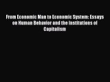 [Read book] From Economic Man to Economic System: Essays on Human Behavior and the Institutions