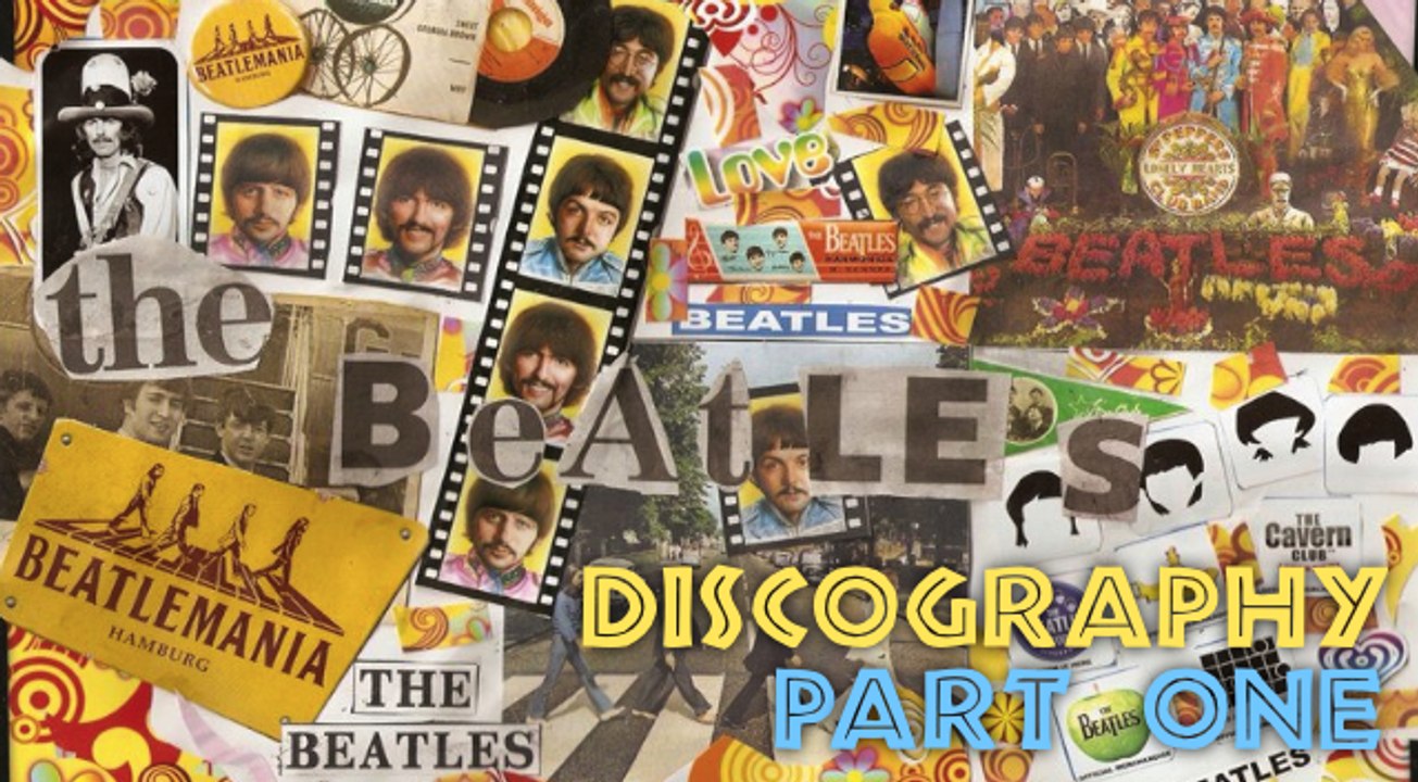 The Beatles Discography Front Covers [Part 1] - What's The New Mary Jane (Extended Version)