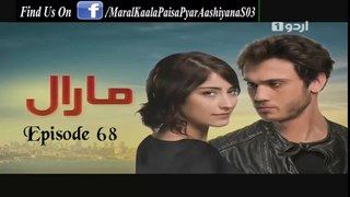 Maral Episode 68 Full 10 April 2016