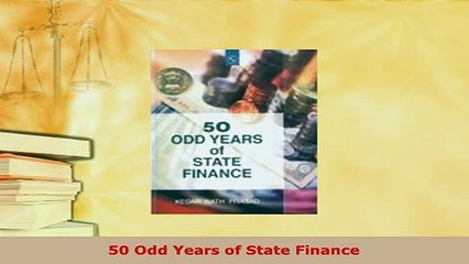 PDF  50 Odd Years of State Finance Read Full Ebook