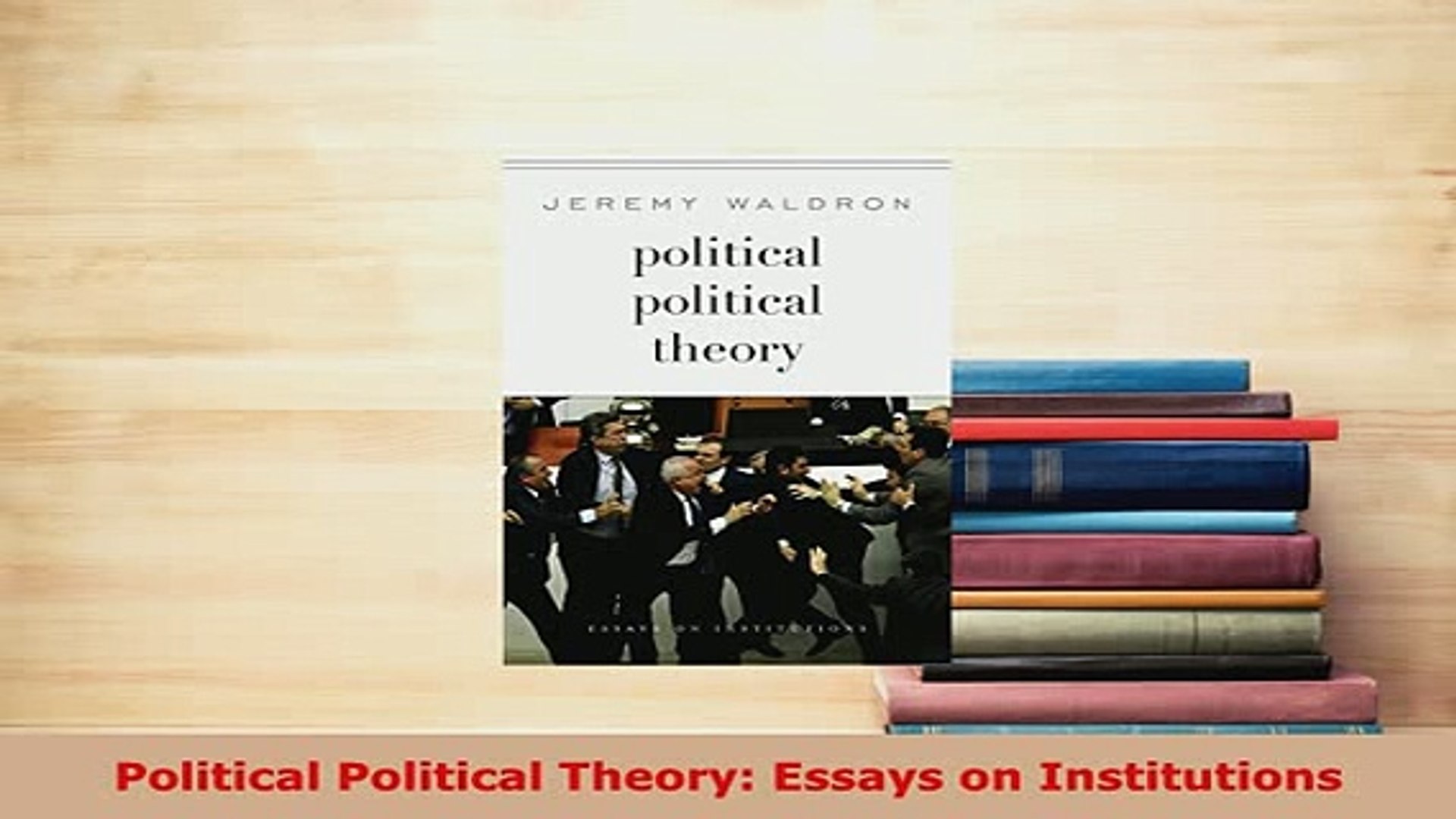 ⁣Download  Political Political Theory Essays on Institutions Free Books