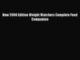 PDF New 2008 Edition Weight Watchers Complete Food Companion  Read Online