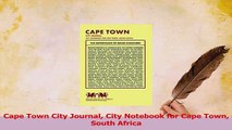 PDF  Cape Town City Journal City Notebook for Cape Town South Africa Read Full Ebook
