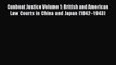 PDF Gunboat Justice Volume 1: British and American Law Courts in China and Japan (1842–1943)